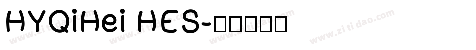 HYQiHei HES字体转换